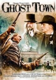Город призраков (Ghost Town: The Movie) (2007)