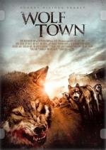 Город волков (Wolf Town) (2010)
