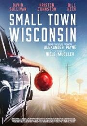 Городок в Висконсине (Small Town Wisconsin) (2020)
