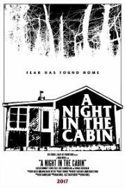 Хижина (A Night in the Cabin (The Cabin)) (2017)
