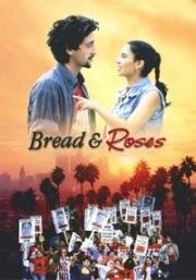 Хлеб и розы (Bread and Roses) 2000