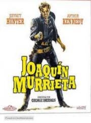 Хоакин Мурьета (Joaquín Murrieta (Murieta)) 1965