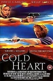 Холод в сердце (Холодные сердца) (Cold Around the Heart) 1997