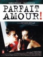 Идеальная любовь (Parfait amour!) 1996