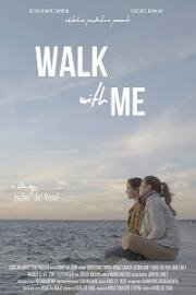 Идём со мной (Walk With Me) (2021)