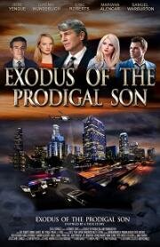 Исход блудного сына (Exodus of the Prodigal Son) 2020