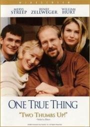 Истинные ценности (One True Thing) (1998)