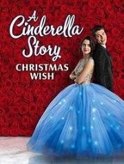 История Золушки: Рождественское желание (A Cinderella Story: Christmas Wish) (2019)