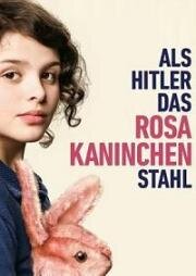 Как Гитлер украл розового кролика (Als Hitler das rosa Kaninchen stahl) (2019)