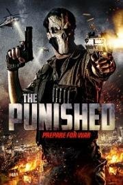 Каратель (The Punished) 2018