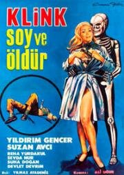 Килинк. Обнажись и убей (Kilink soy ve öldür) (1967)