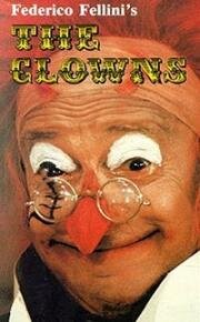 Клоуны (I clowns (The Clowns)) (1970)