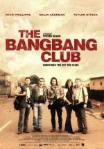 Клуб безбашенных (The Bang Bang Club) 2011