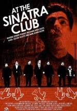Клуб «Синатра» (Sinatra Club) (2010)