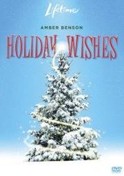 Книга желаний (Holiday Wishes) (2006)