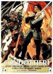 Кондотьеры (Condottieri) (1937)