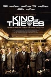Король воров (King of Thieves) (2018)