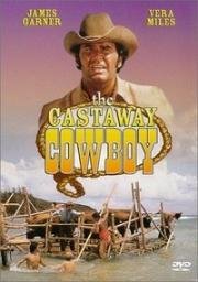 Ковбой издалека (Ковбой, потерпевший кораблекрушение) (The Castaway Cowboy) 1974