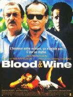 Кровь и вино (Blood and Wine) (1997)