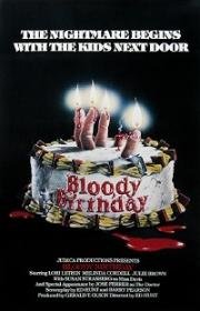 Кровавый день рождения (Bloody Birthday) 1981