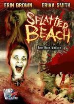 Окровавленный пляж (Кровавый пляж) (Splatter Beach) 2007