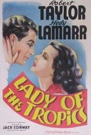 Леди из тропиков (Lady of the Tropics) (1939)