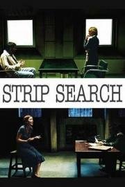 Личный досмотр (Strip Search) (2004)