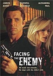 Лицом к лицу с врагом (Facing the Enemy) (2001)