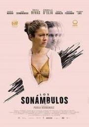 Лунатики (Los sonámbulos (The Sleepwalkers)) (2019)