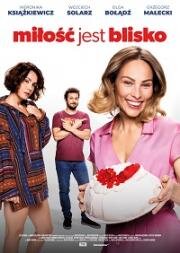 Любовь рядом (Milosc jest blisko) 2022