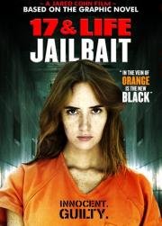 Малолетка (Jailbait) (2013)