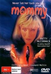 Мамочка (Mommy) 1995