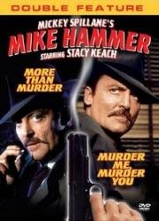 Майк Хаммер: Убей меня, убей себя (Mike Hammer: Murder Me, Murder You) (1983)