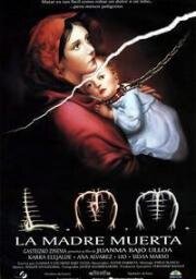 Мертвая мать (La madre muerta) (1993)