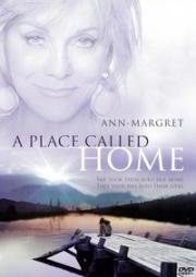 Место, названное домом (A Place Called Home) (2004)