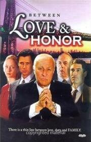Между любовью и честью (Between Love and Honor) (1995)