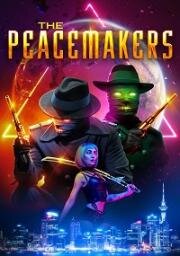 Миротворцы (The Peacemakers) (2021)