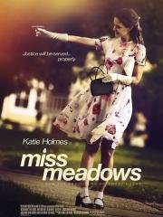 Мисс Медоуз (Miss Meadows) (2014)