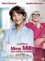 Миссис Миллс (Madame Mills, une voisine si parfaite) 2018
