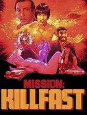 Миссия: Быстрое убийство (Mission: Killfast) (1991)