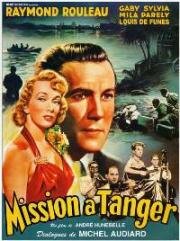 Миссия в Танжере (Mission à Tanger) (1949)