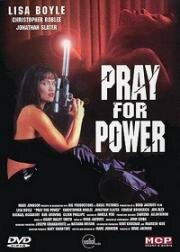 Молясь о силе (Pray for Power) (2001)