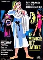 Монокль криво усмехается (Монокль самодовольно улыбается) (Le monocle rit jaune (The Monocle)) 1964