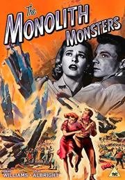 Монстры-монолиты (The Monolith Monsters) 1958