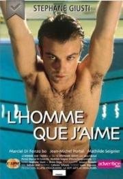 Мужчина, которого я люблю (L'homme que j'aime) 1997