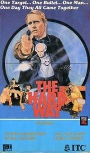 Напролом (The Hard Way) 1979