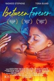 Навсегда (Between Forever)