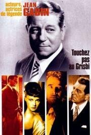 Не тронь добычу (Touchez pas au grisbi) (1954)