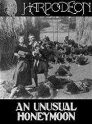 Необычный медовый месяц (The Unusual Honeymoon) 1912