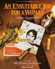 Неподходящая работа для женщины (An Unsuitable Job for a Woman) 1982